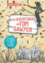 Aventuras de Tom Sawyer, Las