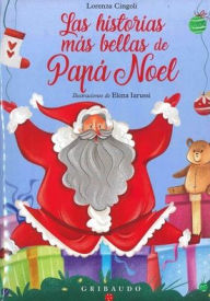 Title: Historias más bellas de Papá Noel, Las, Author: Lorenza Cingoli