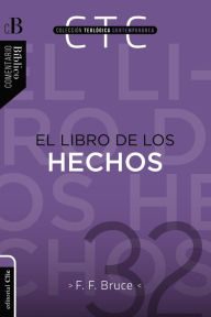 Title: Libro de los Hechos, Author: F. F. Bruce