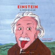 Title: Einstein: El genio de la luz, Author: Jorge Alcalde