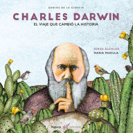 Title: Charles Darwin: El viaje que cambiï¿½ la historia, Author: Jorge Alcalde