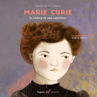 Title: Marie Curie: El coraje de una cientï¿½fica, Author: ïfrica Fanlo