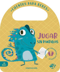 Title: Jugar sin pantallas, Author: Esther Burgueïo