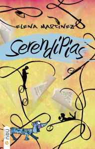 Title: Serendipias, Author: Elena Martínez