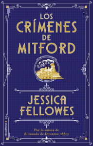 Title: Los crímenes de Mitford (The Mitford Murders), Author: Jessica Fellowes