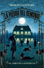 Libro de las puertas, El. La piedra del demonio Vol. 1