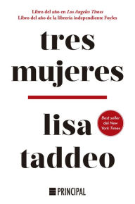 Title: Tres mujeres, Author: Lisa Taddeo