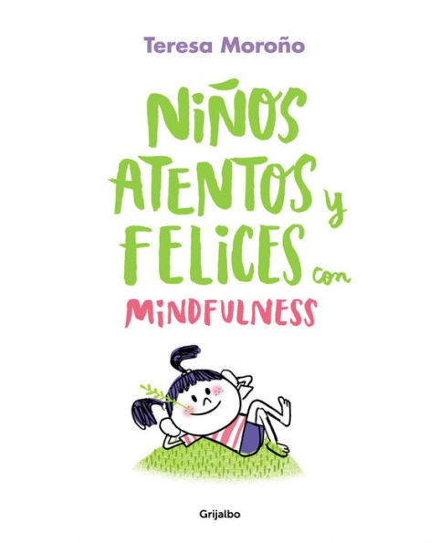 Niños atentos y felices con mindfulness / Focused and Happy Children with Mindfulness