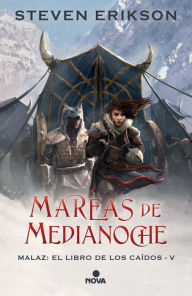 Title: Mareas de media noche / Midnight Tides, Author: Steven Erikson