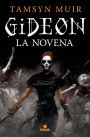 Gideon la Novena (Saga de la tumba sellada 1) / Gideon the Ninth