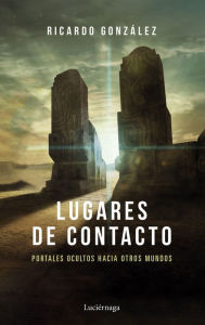Title: Lugares de contacto (nueva edición), Author: Ricardo González Corpancho