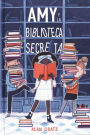 Amy y la biblioteca secreta / Ban This Book