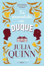 La rrometida del duque (Book 2 of 2)