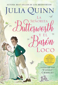 Title: Señorita Butterworth y el barón loco, La, Author: Julia Quinn