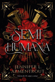 Title: Semihumana, Author: Jennifer L. Armentrout