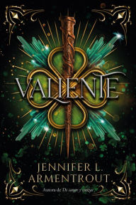 Title: Valiente, Author: Jennifer L. Armentrout