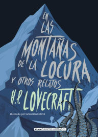 Title: En las montaï¿½as de la locura: y otros relatos, Author: H. P. Lovecraft