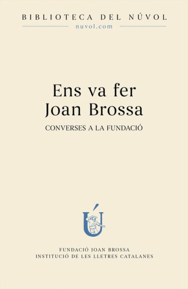 Ens va fer Joan Brossa