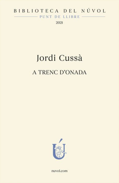 A trenc d'onada: Jordi Cussà