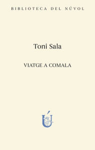 Title: Viatge a Comala, Author: Toni Sala