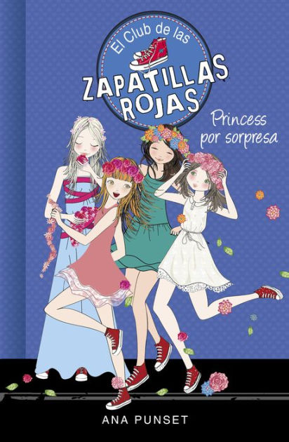 Princess sorpresa (Serie El Club de las Zapatillas Rojas 14) by Ana Punset | eBook | Barnes & Noble®