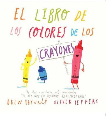 El libro de los colores de los crayones (The Crayons' Book of Colors)