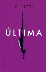 Title: Última (en español), Author: L. S. Hilton