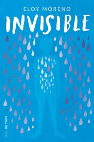 Title: Invisible. Edición conmemorativa (Spanish Edition), Author: Eloy Moreno