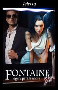 Title: Fontaine (Signos para la noche 3), Author: Yolanda Díaz de Tuesta