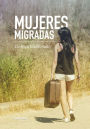 Mujeres migradas