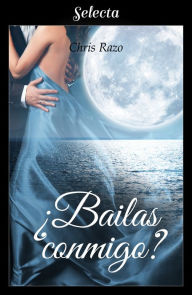 Title: ¿Bailas conmigo?, Author: Chris Razo