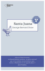 Title: Santa Juana, Author: George Bernard Shaw