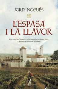 Title: L'espasa i la llavor, Author: Jordi Nogués