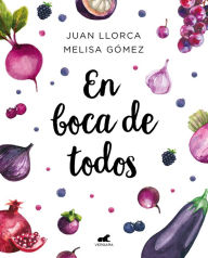 Title: En boca de todos / For Everyone's Mouths, Author: Juan Llorca