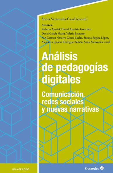 Análisis de pedagogías digitales: Comunicación, redes sociales y nuevas narrativas