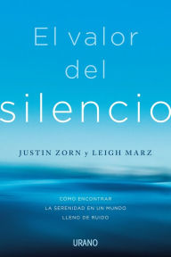 Title: Valor del silencio, El, Author: Justin Zorn