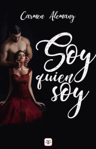 Title: Soy quien soy (Serie Identidades ocultas 1), Author: Carmen Alemany