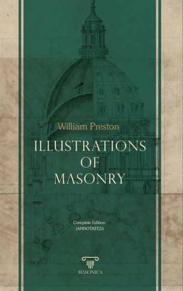 Illustrations of Masonry Complete Edition: Annotated
