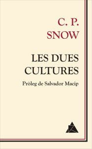 Title: Les dues cultures, Author: C. P. Snow