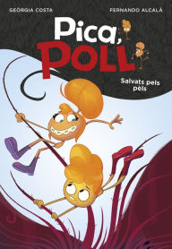 Title: Salvats pels pèls (Pica, Poll 2), Author: Fernando Alcalá