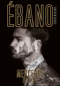 Title: Ébano (Enfrentados 2), Author: Mercedes Ron