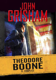 Pdf books to download for free Theodore Boone: El complice #7 / Theodore Boone: The Accomplice by John Grisham English version