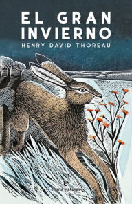 Title: Gran invierno, El, Author: Henry David Thoreau