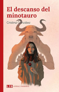 Title: El descanso del minotauro, Author: Cristina González