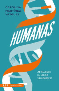 Title: Humanas, Author: Carolina Martínez Vázquez