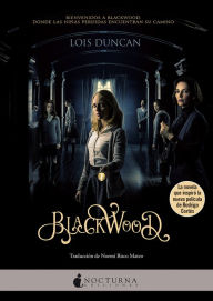 Title: Blackwood, Author: Lois Duncan