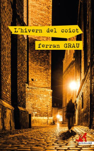 Title: L'hivern del coiot, Author: Ferran Grau