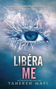 Title: Libérame, Author: Tahereh Mafi
