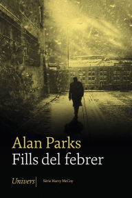 Title: Fills del febrer, Author: Alan Parks