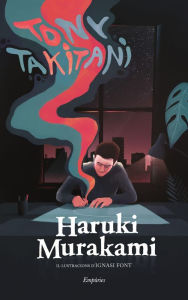 Title: Tony Takitani (Edició en català): Il·lustracions d'Ignasi Font, Author: Haruki Murakami